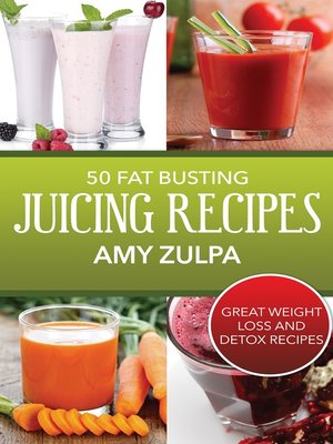 cover image of 50 Fat Busting Juicing Recipes